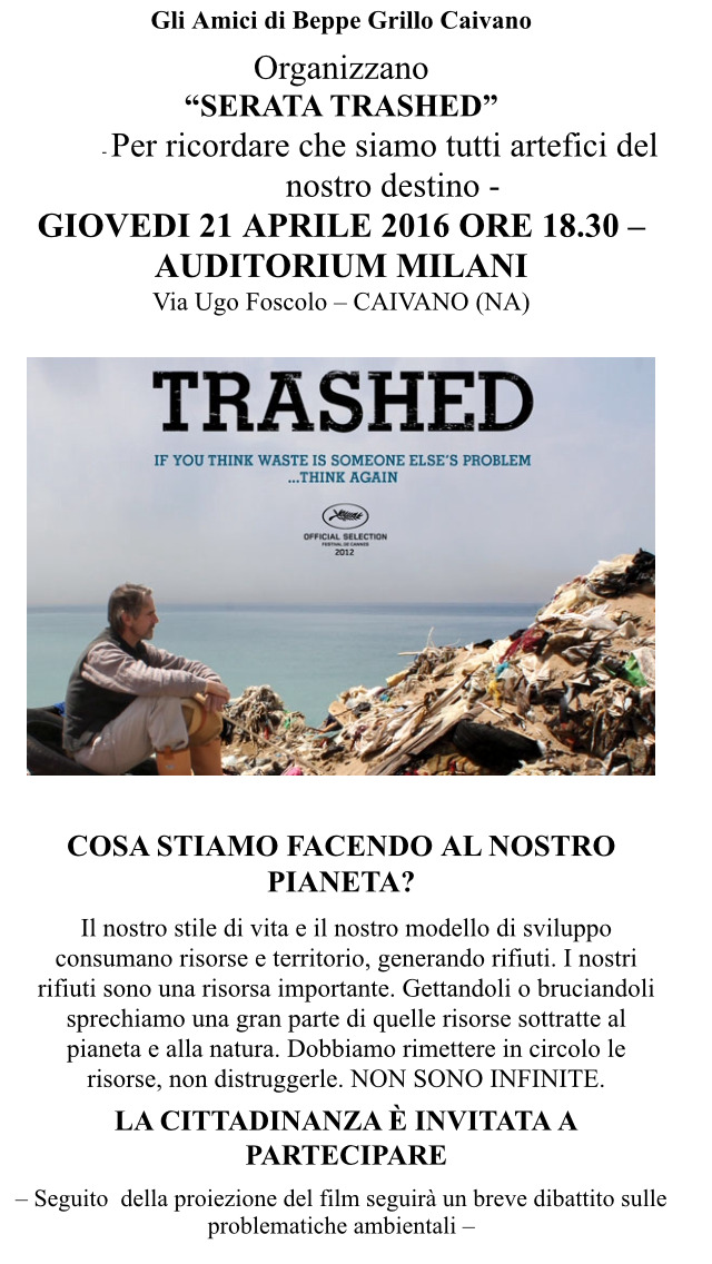 Serata Trashed promossa dagli “Amici di Beppe Grillo” a Caivano