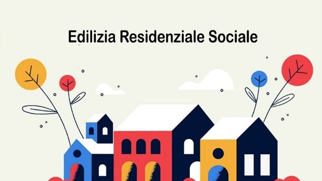La regione approva le nuove linee guida in materia di edilizia residenziale sociale