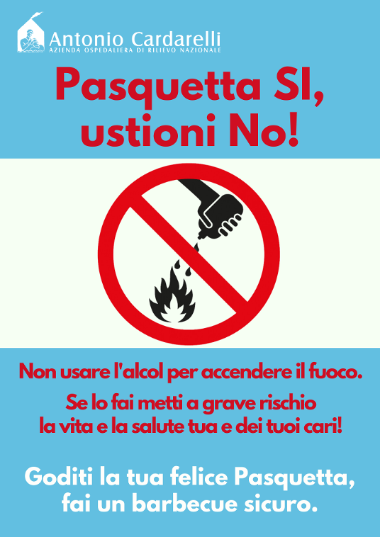 LA PREVENZIONE. Ospedale Cardarelli, un appello per la Pasquetta: “Non usate alcol per barbecue o fuochi, si rischia la vita”