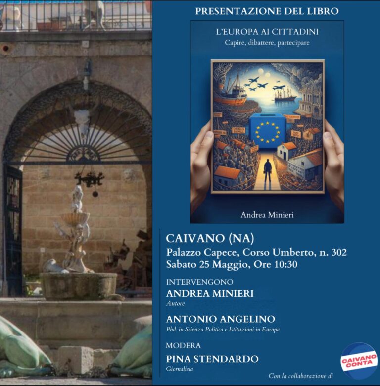 “L’Europa ai Cittadini”: è il libro di Andrea Minieri che sarà presentato al Palazzo Capece di Caivano